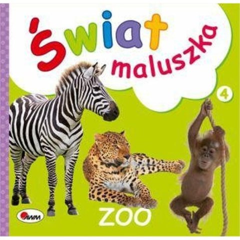 Świat maluszka zoo AWM WYDAWNICTWO