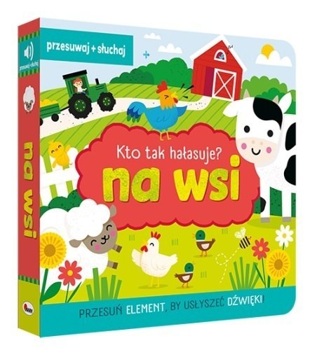 KTO TAK HAŁASUJE NA WSI