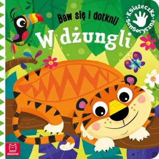 Baw się i dotknij W dżungi Książ.sensoryczna 66877