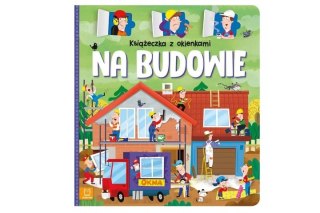 Książeczka z okienkami Na budowie 34759