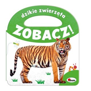 Zobacz dzikie zwierzęta AWM WYDAWNICTWO