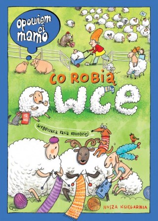 Książeczka opowiem ci, mamo, co robią owce