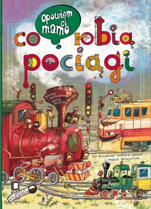 Książeczka opowiem ci, mamo, co robią pociągi